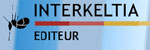 &eacute;ditions Intekeltia
