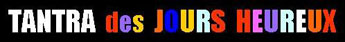 tantra des jours heureux