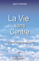 La vie sans centre