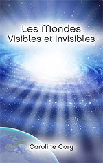 Les Mondes Visibles et Invisibles