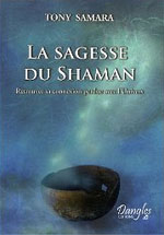la sagesse du chaman