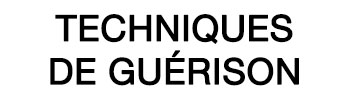 Techniques de guérison