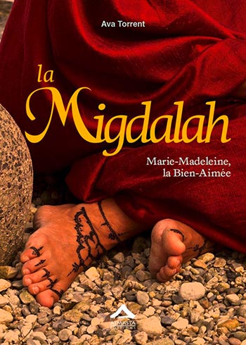 La Migdalah, Marie-Madeleine, La Bien-Aimée