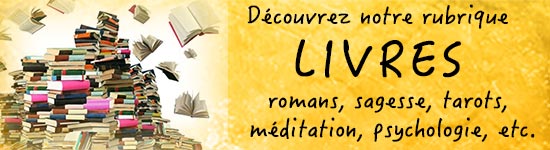 livres de sagesse, méditation, romans initiatiques, etc.