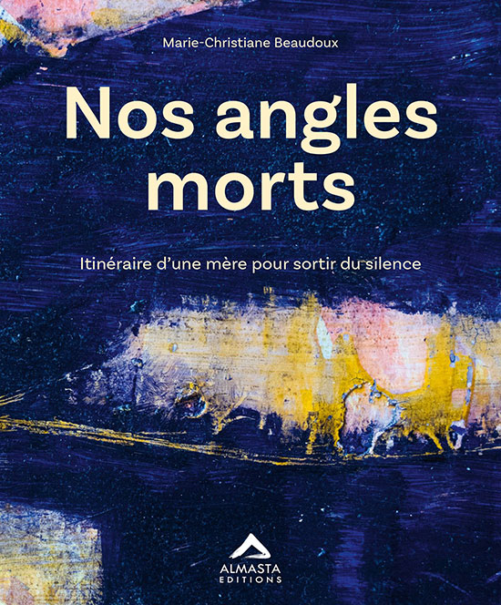 nos angles morts