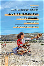 La voie chamanique du Tambour