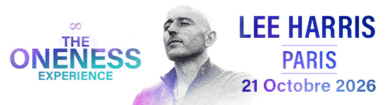 The Oneness Experience. Une soirée exceptionnelle avec Lee Harris à Paris