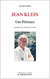 JEAN KLEIN - Une Présence