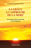 LA GRÂCE Â L’APPROCHE DE LA MORT