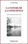 LA NATURE DE LA CONSCIENCE