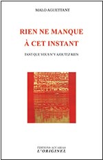 RIEN NE MANQUE À CET INSTANT