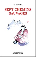 SEPT CHEMINS SAUVAGES