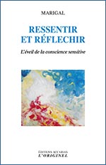 RESSENTIR et RÉFLÉCHIR