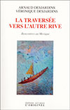 LA TRAVERSÉE VERS L'AUTRE RIVE