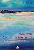 Voyage vers la confiance intérieure