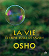 La vie est une bulle de savon