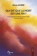 Qui dit que la mort est une fin