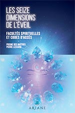 Les 16 dimensions de l'éveil