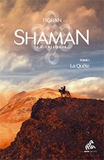 Shaman, La trilogie