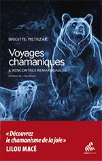 Voyages chamaniques