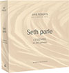 Seth parle