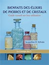 Bienfaits des élixirs de pierres et de cristaux