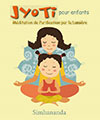 Jyoti pour enfants