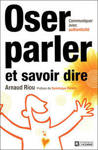 Oser parler et savoir dire