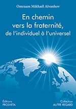 En chemin vers la fraternité, de l’individuel à l'universel