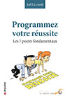 Programmez votre réussite