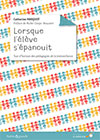 Lorsque l’élève s’épanouit