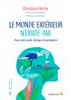 Le monde extérieur n'existe pas