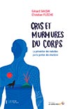 Cris et murmures du corps