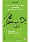 10 minutes d’écologie intérieure au quotidien