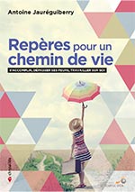 Repères pour un chemin de vie