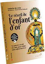 Le réveil de l'enfant d'or