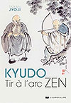 Kyudo, Tir à l'arc Zen
