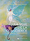 La voie de la conscience, les cartes du voyage intérieur