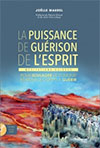 La puissance de guérison de l’esprit