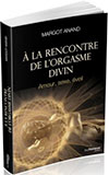 A la rencontre de l'orgasme divin