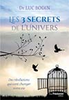 Les 3 secrets de l'Univers