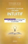 COMMENT DEVENIR UN VRAI INTUITIF