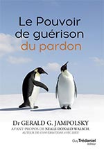 Le Pouvoir de guérison du pardon