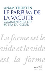 Le parfum de la vacuité