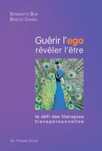 Guérir l'égo, révéler l'être