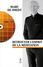 retrouver l'esprit de la méditation