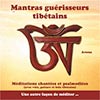 CD Mantras guérisseurs tibétains