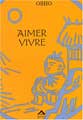 aimer vivre